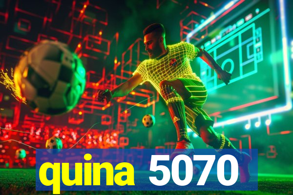 quina 5070